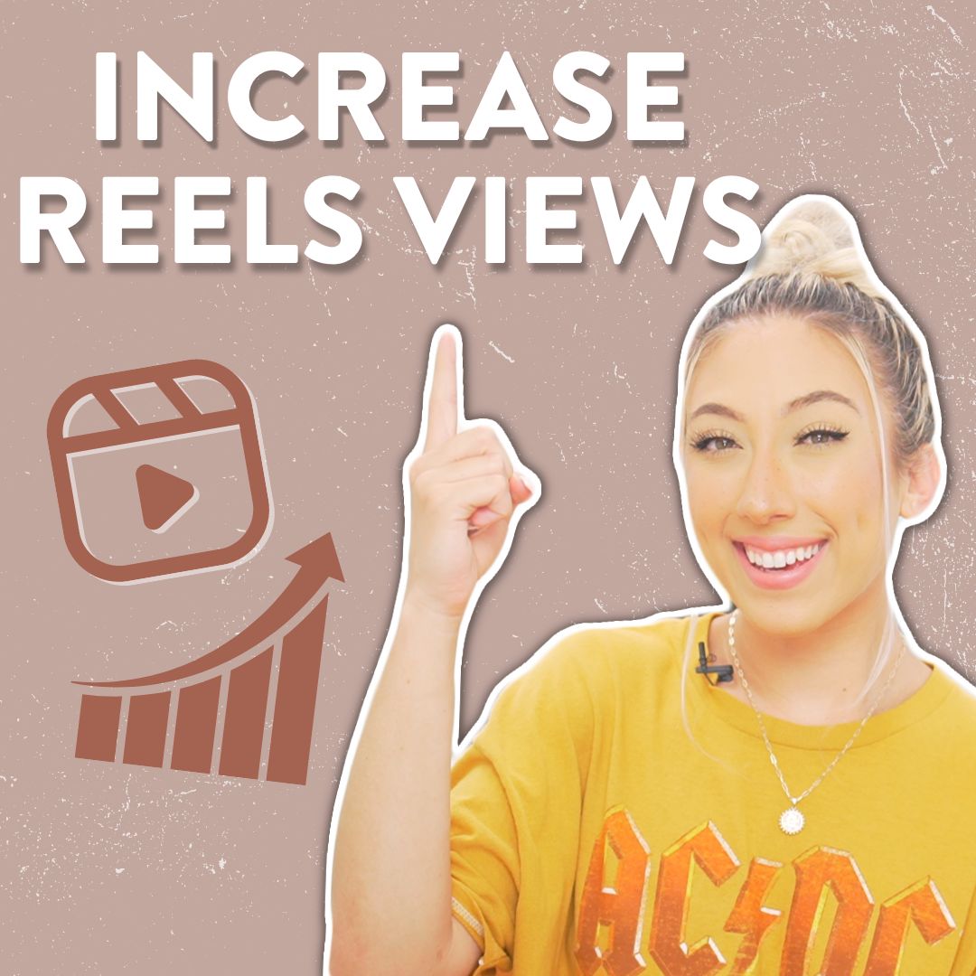 Millie smiling and pointing up to the words "Increase Reels Views" with the Instagram Reels logo and an icon with a growing graph and an arrow pointing up
