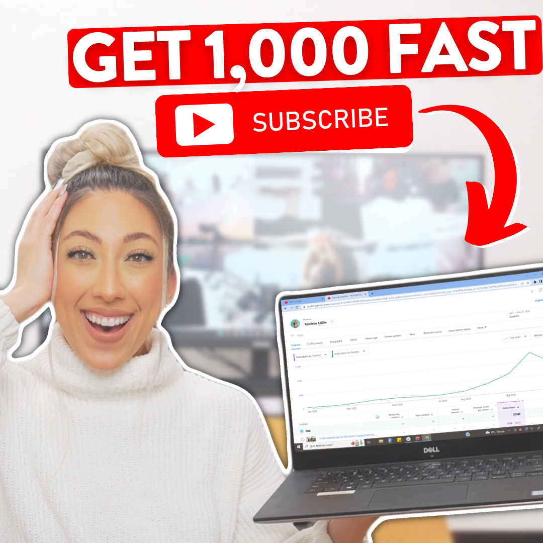 Millie smiling with her laptop in her hand showing a sharp increase in YouTube subscribers and above the laptop are the words "Get 1000 fast" and the subscribe icon with an arrow pointing to the laptop