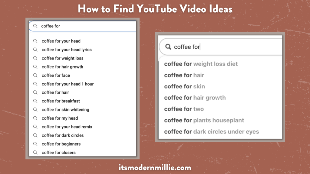 Two screenshots showing how to find youtube video ideas. The steps are in the text of the post.